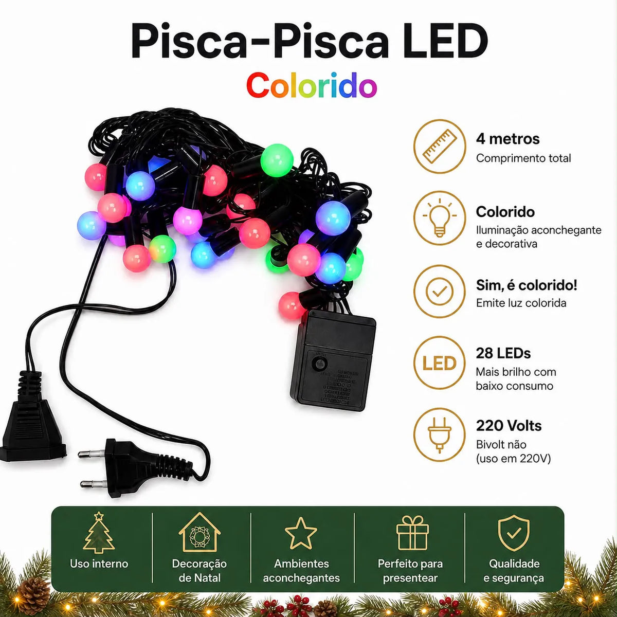 Pisca-Pisca Encanto Colorido